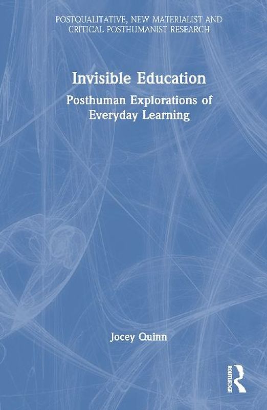 Invisible Education