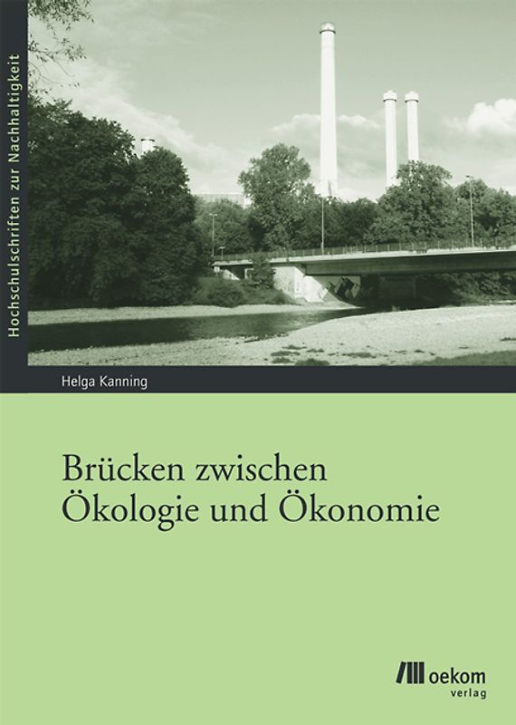 Brücken zwischen Ökologie und Ökonomie