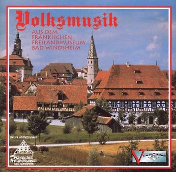 Various - Volksmusik-aus dem Fränkisches Freilandmuseum