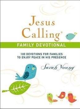 Jesus Calling Family Devotional, Hardcover, with Scripture References