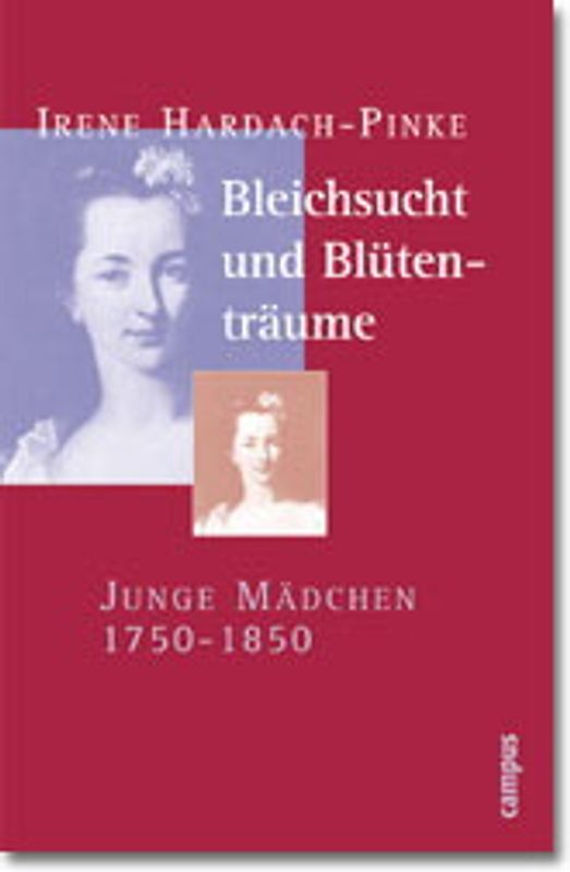 Bleichsucht und Blütenträume