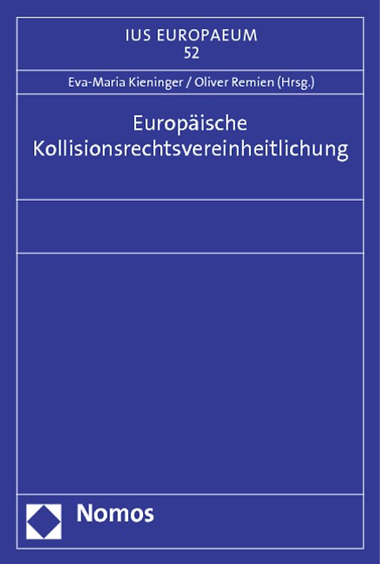 Europäische Kollisionsrechtsvereinheitlichung