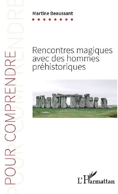 Rencontres magiques avec des hommes préhistoriques