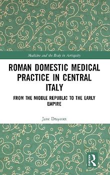 Roman Domestic Medical Practice in Central Italy