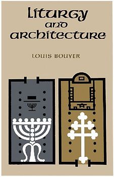 Liturgy and Architecture