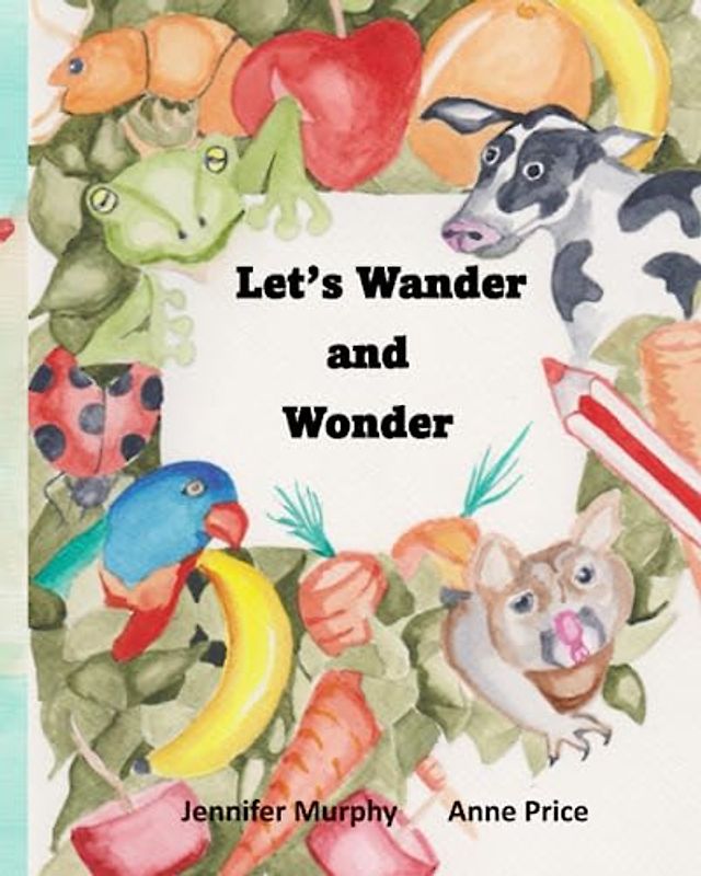 Let's Wander and Wonder