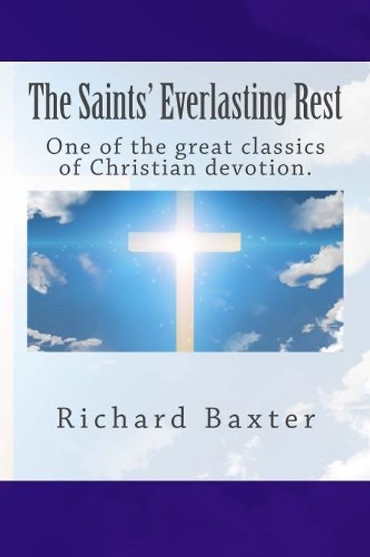 The Saints' Everlasting Rest