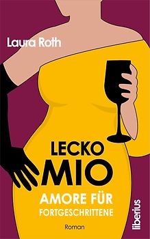 Lecko mio - Amore für Fortgeschrittene