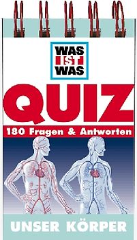 Unser Körper. 180 Fragen & Antworten