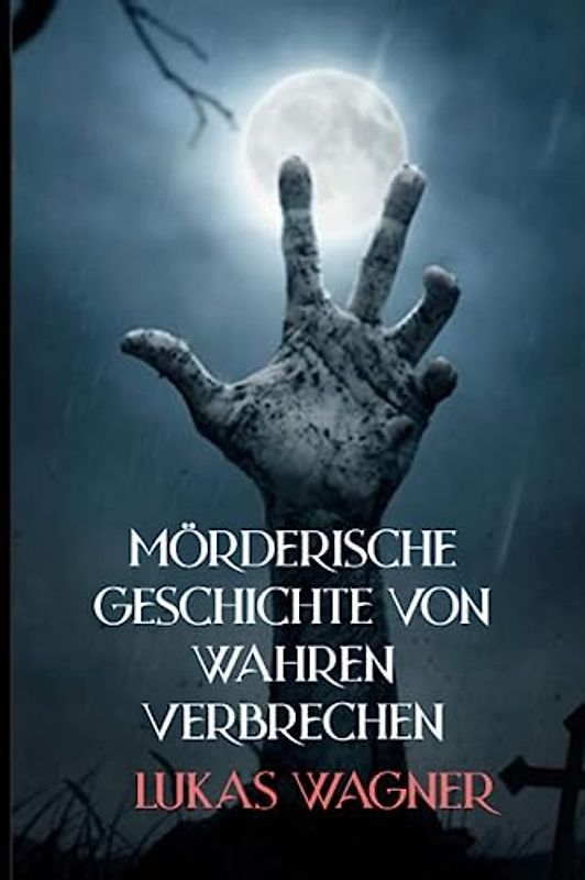 Mörderische Geschichte von wahren Verbrechen: Mysteriöse Morde, authentische Geschichten