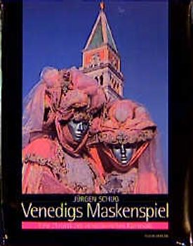 Venedigs Maskenspiel