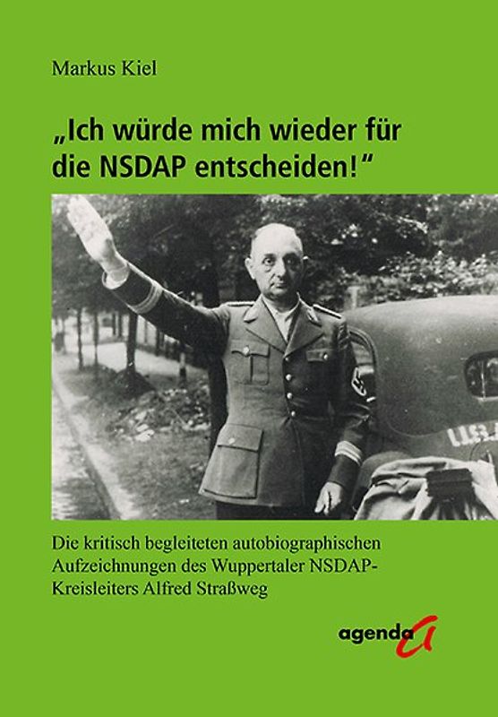 „Ich würde mich wieder für die NSDAP entscheiden!"