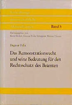 Das Remonstrationsrecht und seine Bedeutung für den Rechtsschutz des Beamten