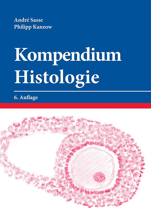 Kompendium Histologie