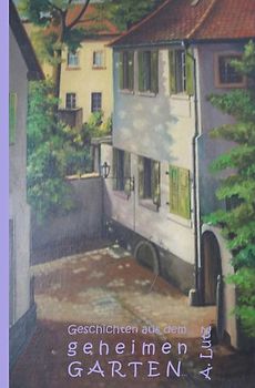 Geschichten aus dem geheimen Garten