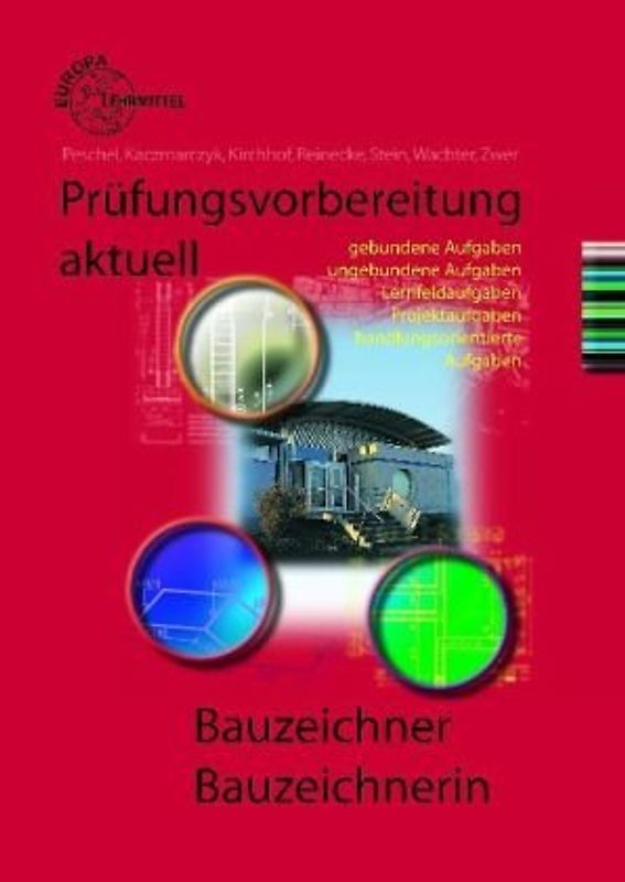 Prüfungsvorbereitung aktuell - Bauzeichner /Bauzeichnerin