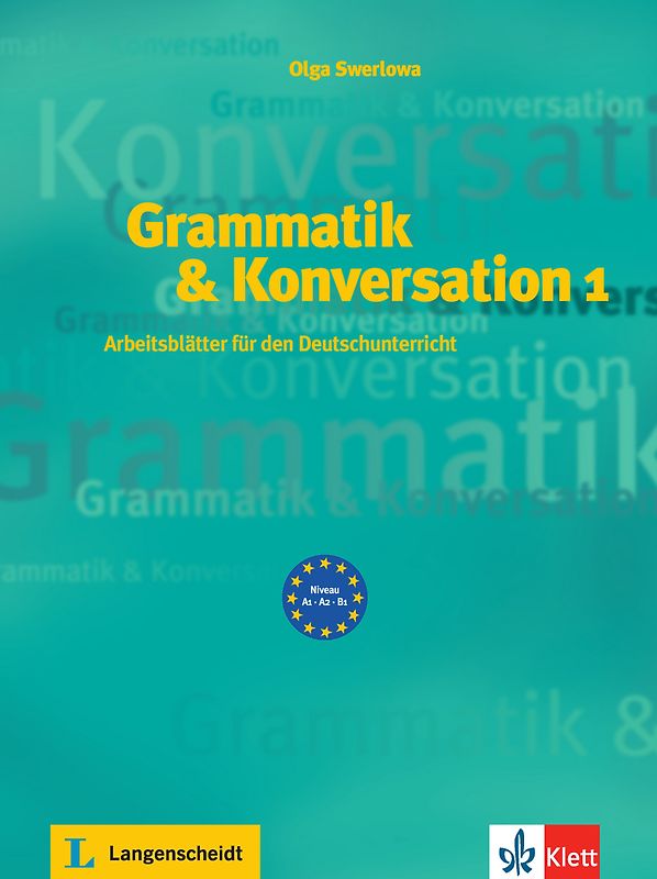 Grammatik & Konversation 1