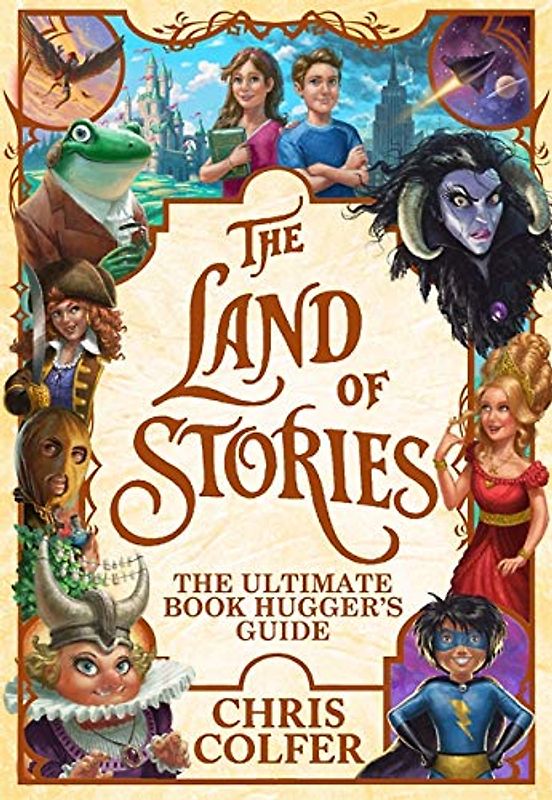 The Ultimate Book Hugger's Guide (The Land of Stories, Band 1)