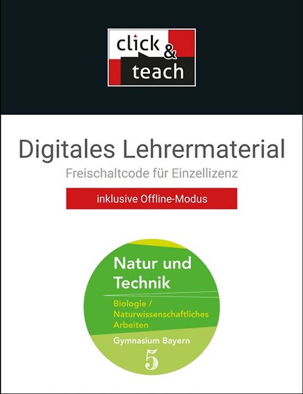 Natur und Technik – Gymnasium Bayern / Natur und Technik click & teach 5 Box. Digitales Lehrermaterial (Karte mit Freischaltcode)