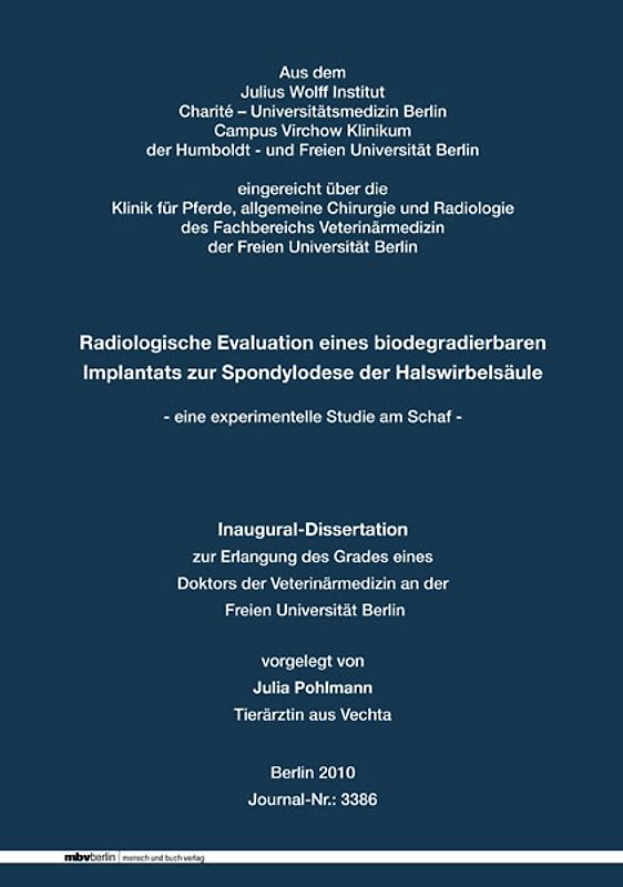 Radiologische Evaluation eines biodegradierbaren Implantats zur Spondylodese der Halswirbelsäule