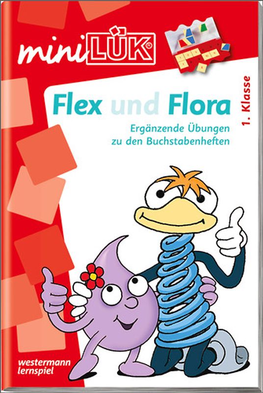 miniLÜK-Übungshefte / miniLÜK. Deutsch / 1. Klasse - Deutsch: Flex und Flora - Übungen angelehnt an das Lehrwerk