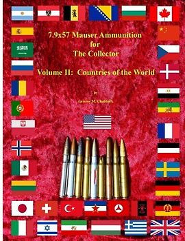7.9x57 Mauser Ammunition for The Collector Volume 2: Countries of the World