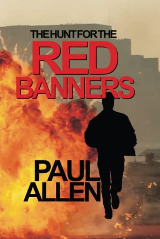 The Hunt for the Red Banners (Hunter Wyatt Thriller Series)