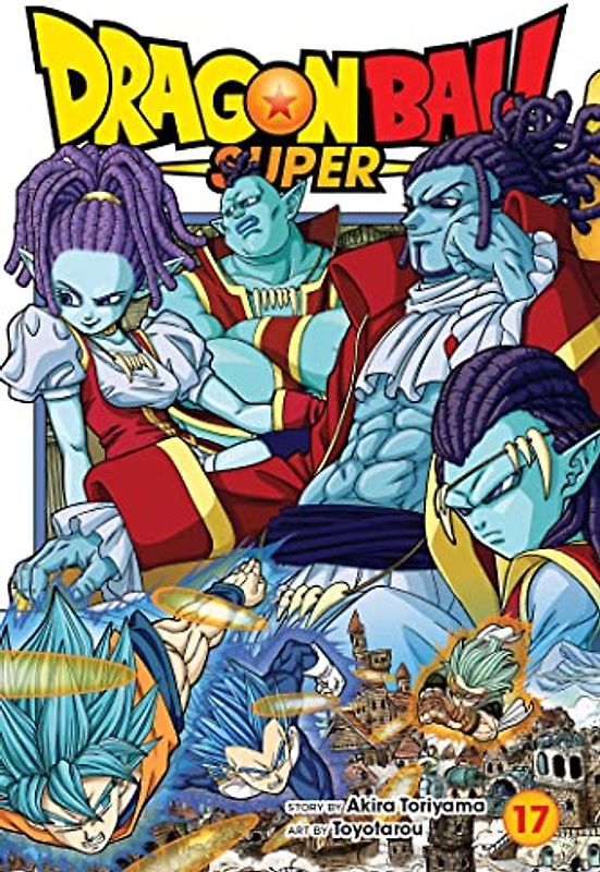 Dragon Ball Super, Vol. 17 (Volume 17)