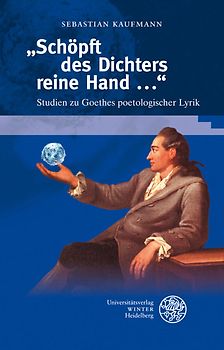 "Schöpft des Dichters reine Hand ..."