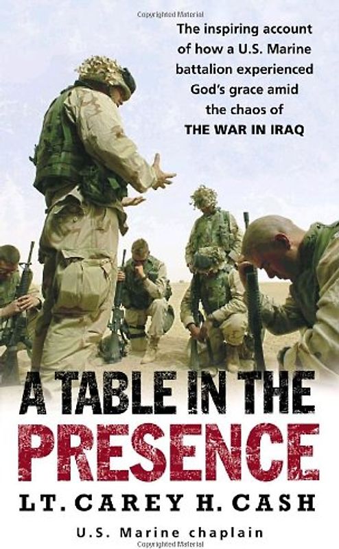 A Table in the Presence - Cash, Lt. Carey H.