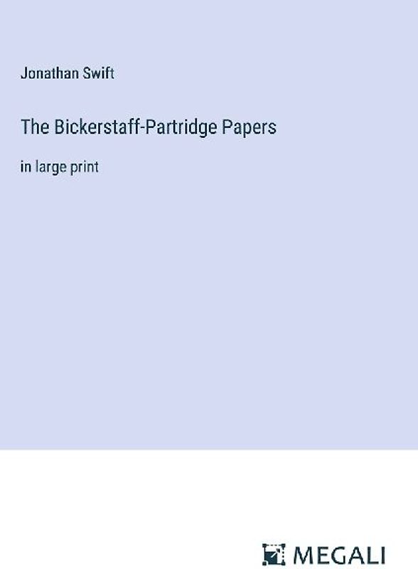 The Bickerstaff-Partridge Papers