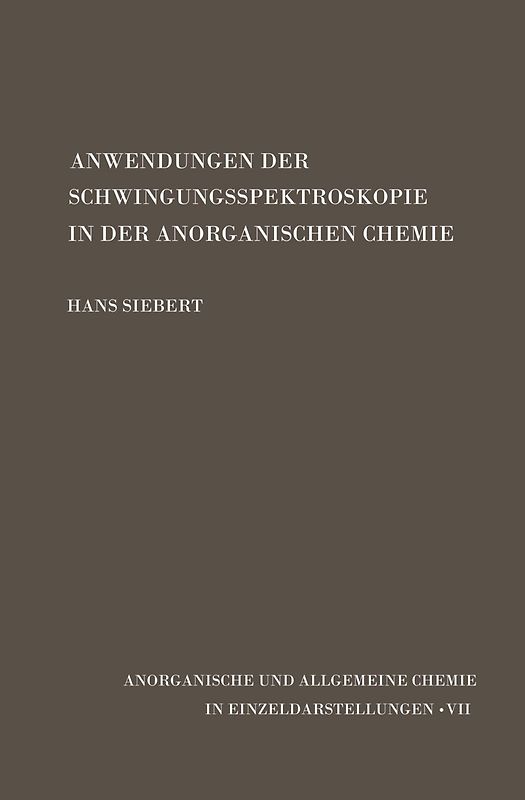 Anwendungen der Schwingungsspektroskopie in der Anorganischen Chemie
