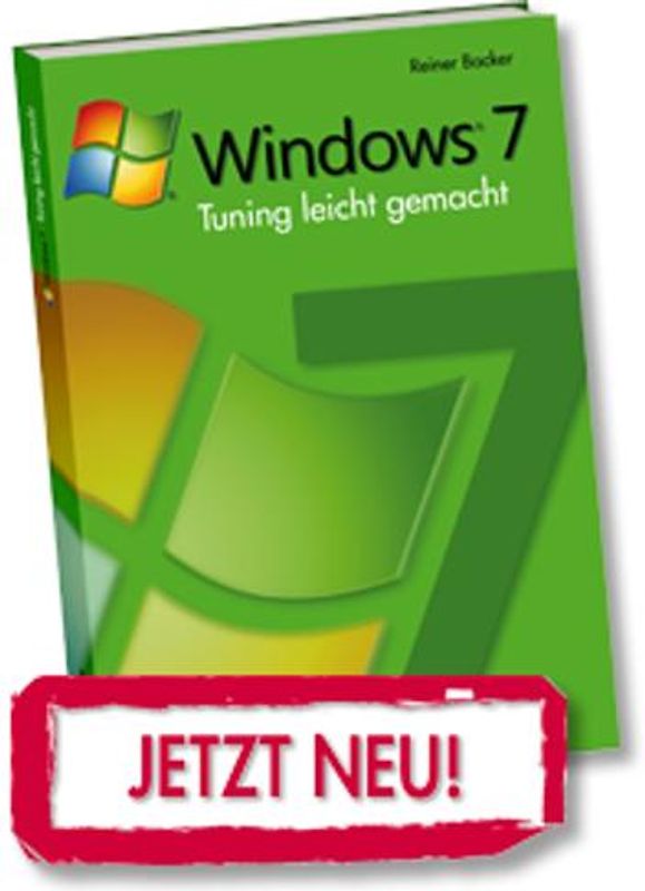Windows 7-Tuning leicht gemacht