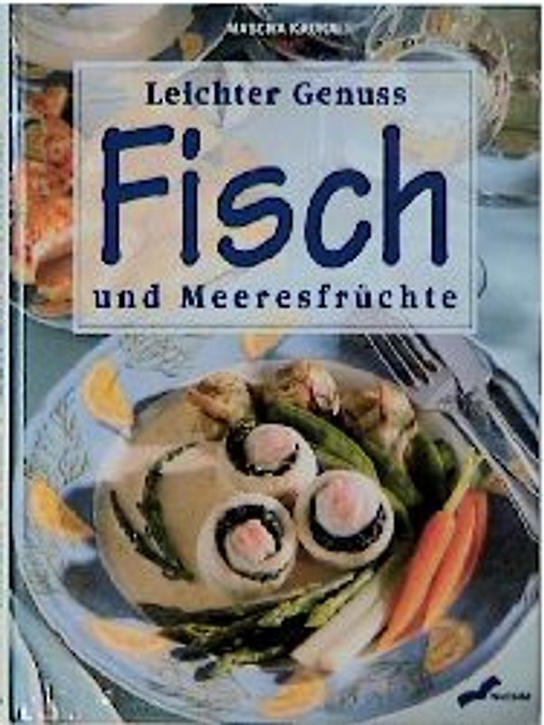 Leichter Genuss - Fisch