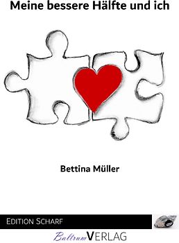 Meine bessere Hälfte und ich