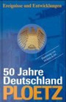 50 Jahre Deutschland. Deutsch-deutsche Bilanz in Daten und Analysen