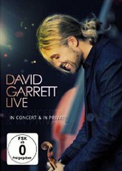David Garrett - Live/In Concert & In Private