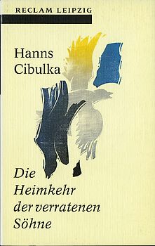 Die Heimkehr der verratenen Söhne