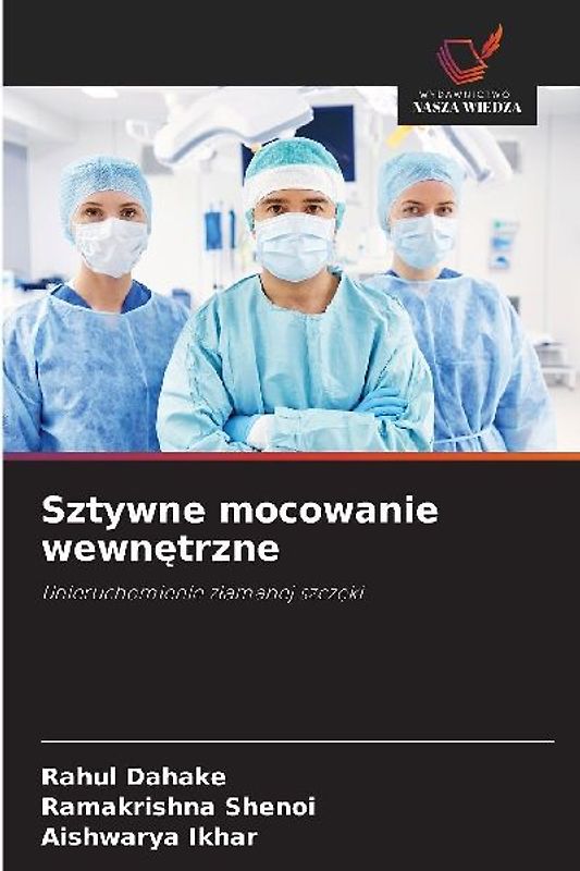Sztywne mocowanie wewn¿trzne
