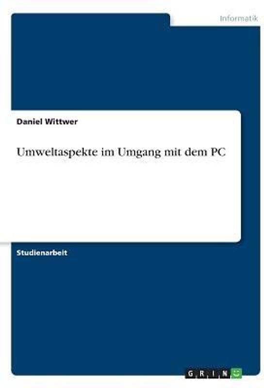 Umweltaspekte im Umgang mit dem PC