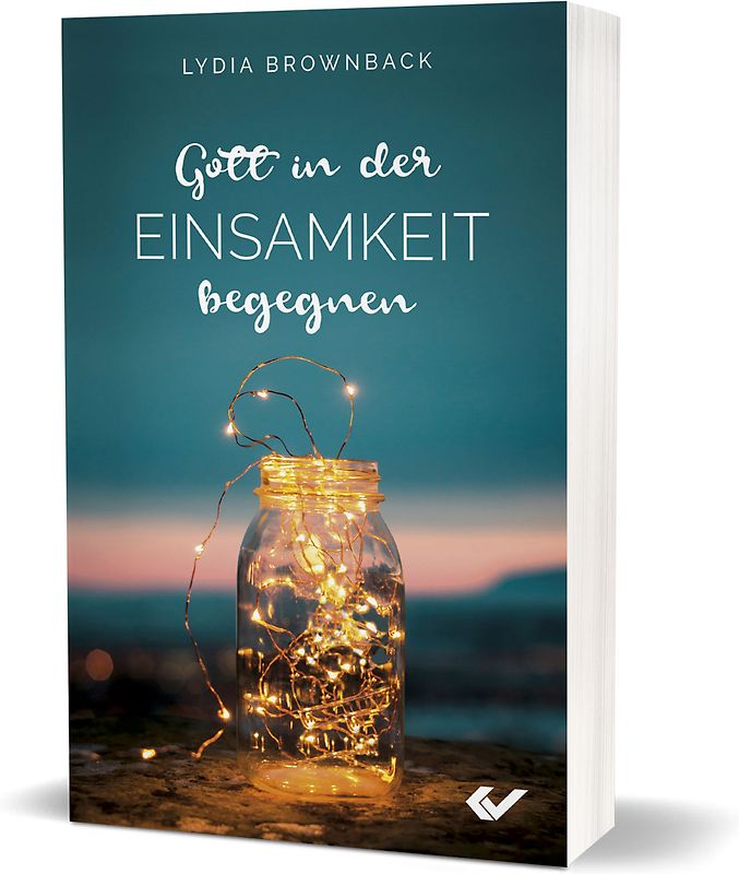 Gott in der Einsamkeit begegnen