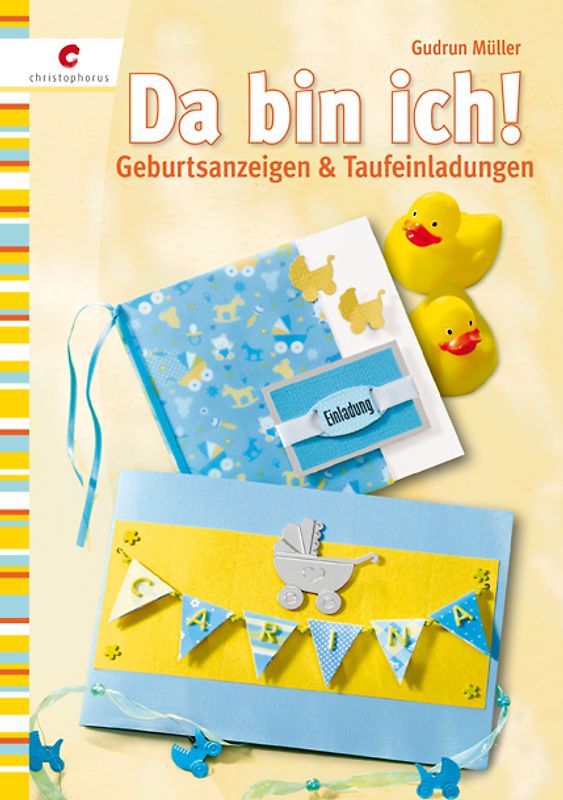 Da bin ich!. Geburtsanzeigen & Taufeinladungen