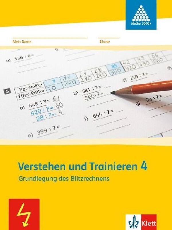 Mathe 2000. Verstehen und Trainieren. Schülerarbeitsheft 4. Schuljahr