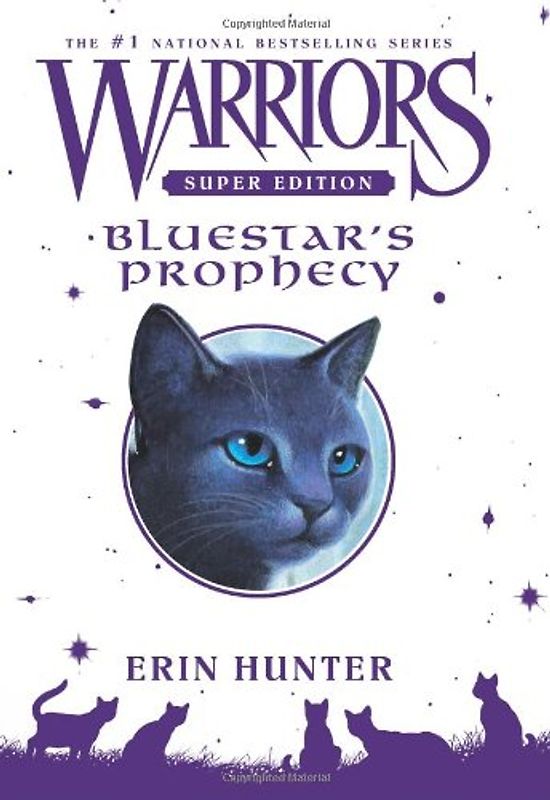Warriors Super Edition: Bluestar's Prophecy - Erin Hunter