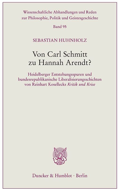 Von Carl Schmitt zu Hannah Arendt?