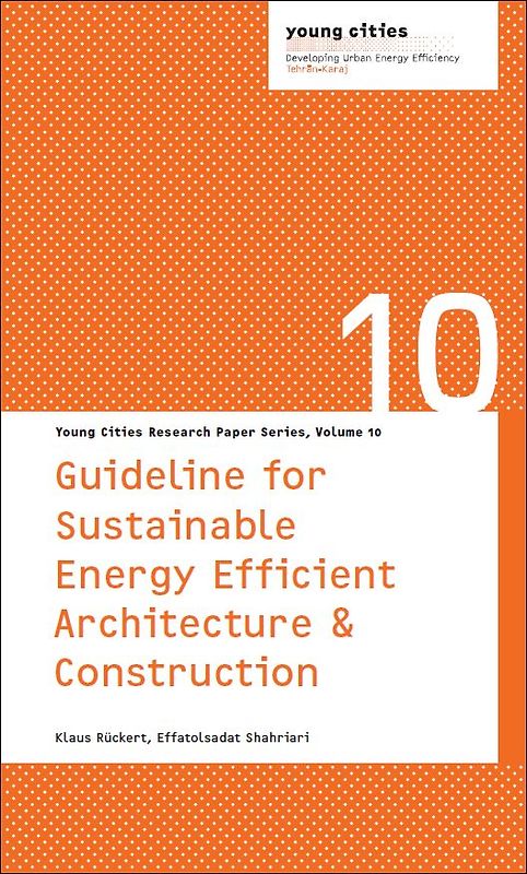 Guideline for Sustainable, Energy Efficient Architecture & Construction