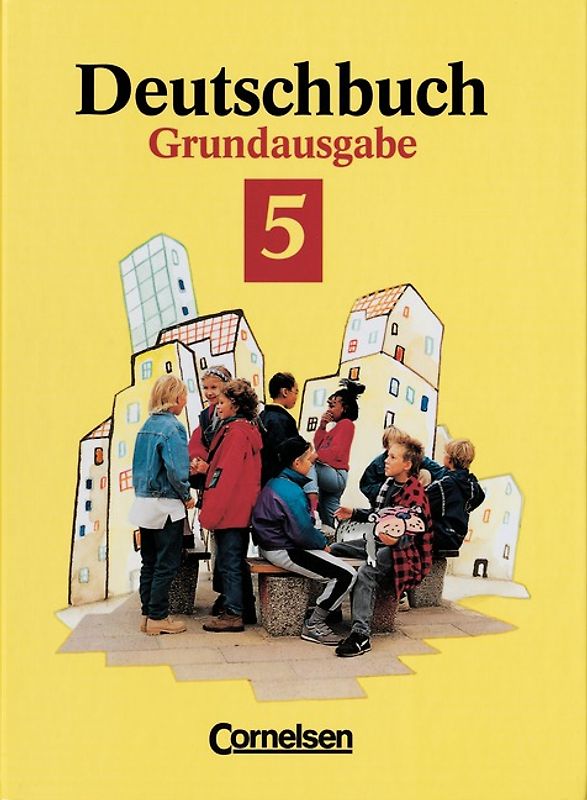 Deutschbuch - Grundausgabe / 5. Schuljahr - Schülerbuch