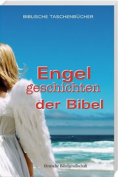 Engelgeschichten der Bibel