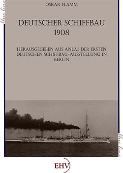 Deutscher Schiffbau 1908