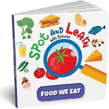 Spot and Learn with Pictures: Food We Eat
